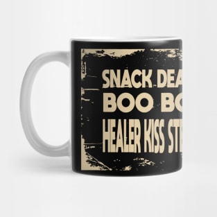 Snack Dealer Boo Boo Healer Kiss Stealer Mug